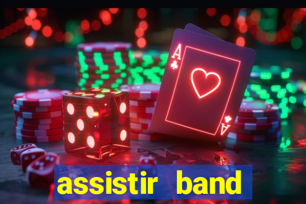 assistir band sports gratis